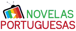 Novelas Portuguesas - O melhor Site de Novelas Portuguesas Online